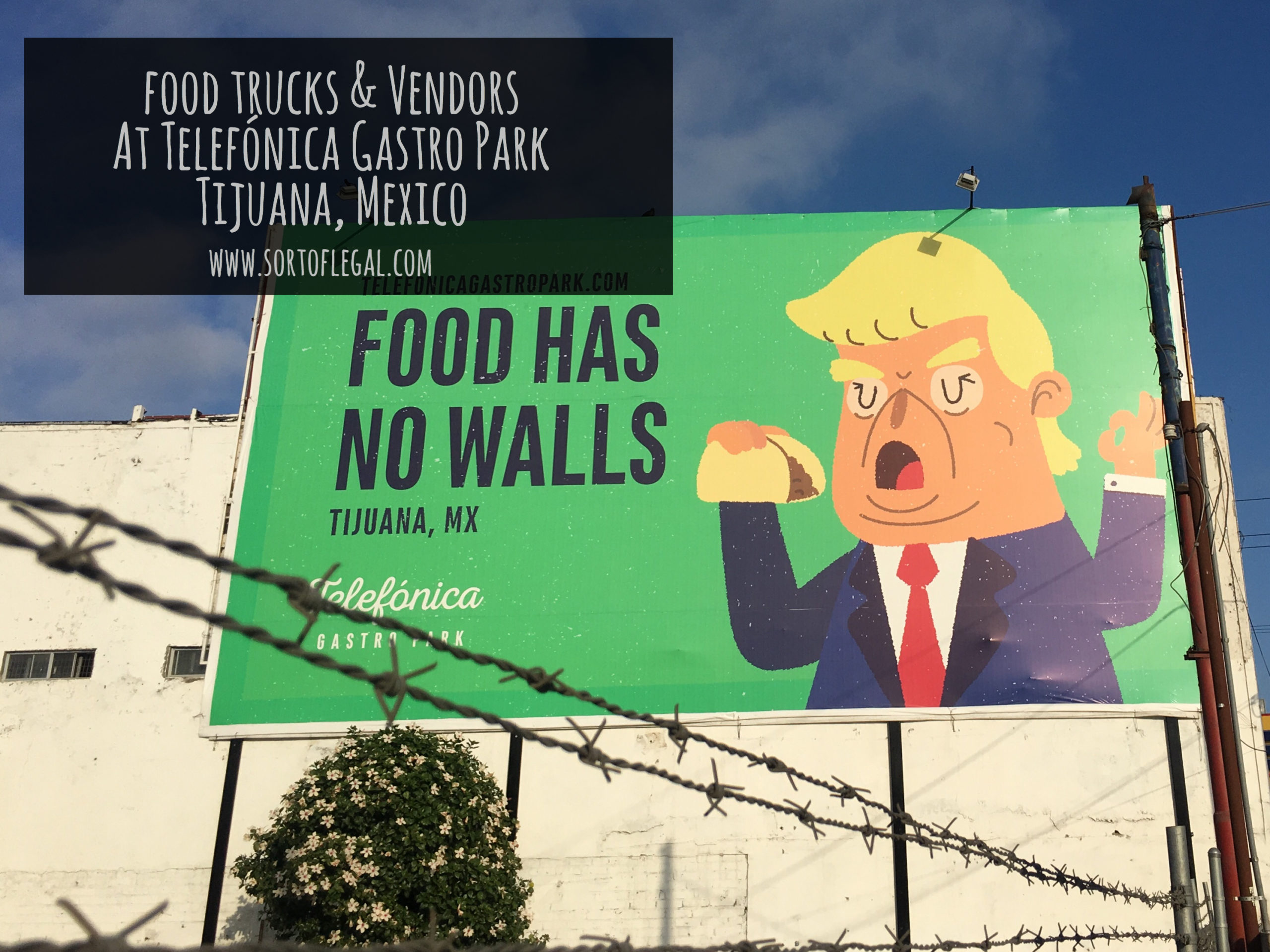 Food Has No Walls at Telefonica Gastro Park, Tijuana, Mexico