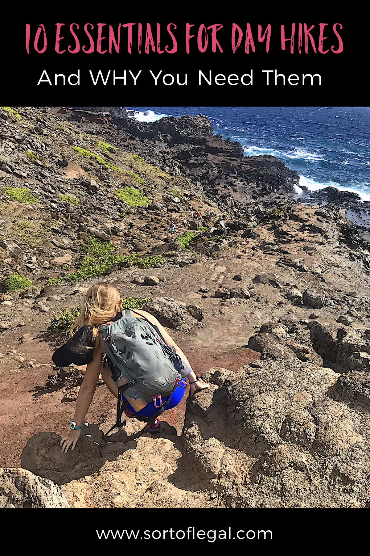 Hiking in Hawaii - The Ten Day Hiking Essentials and Why you Need Them by Larissa Bodniowycz, Remote Attorney and Travel Writer