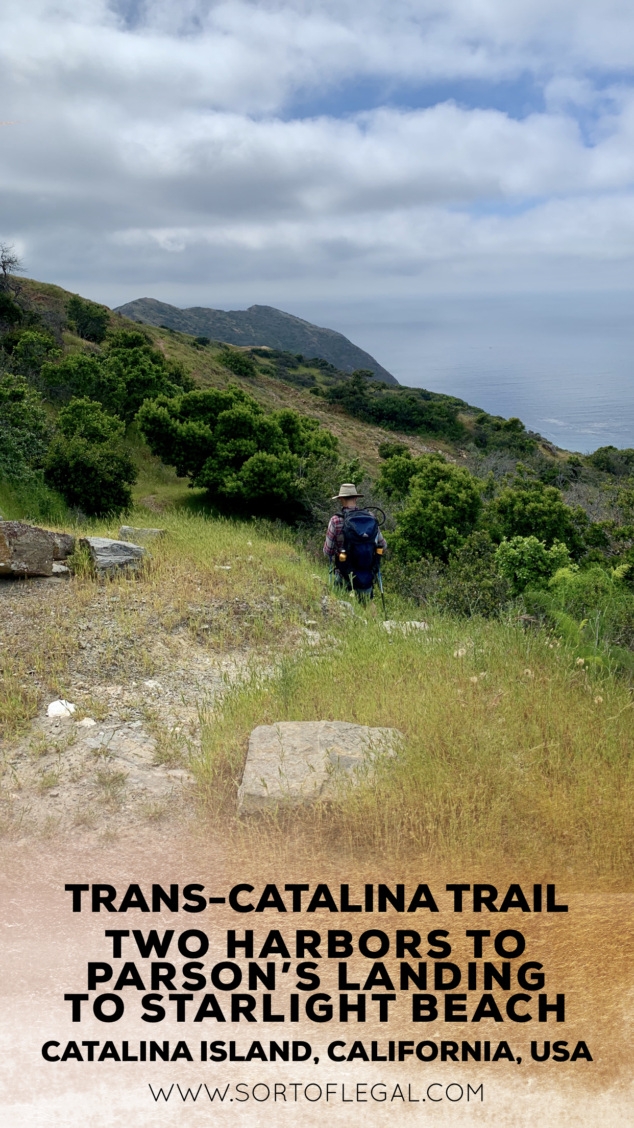 Hiking or Backpacking the Trans-Catalina Trail: Two Harbors to Parson’s Landing to Starlight Beach