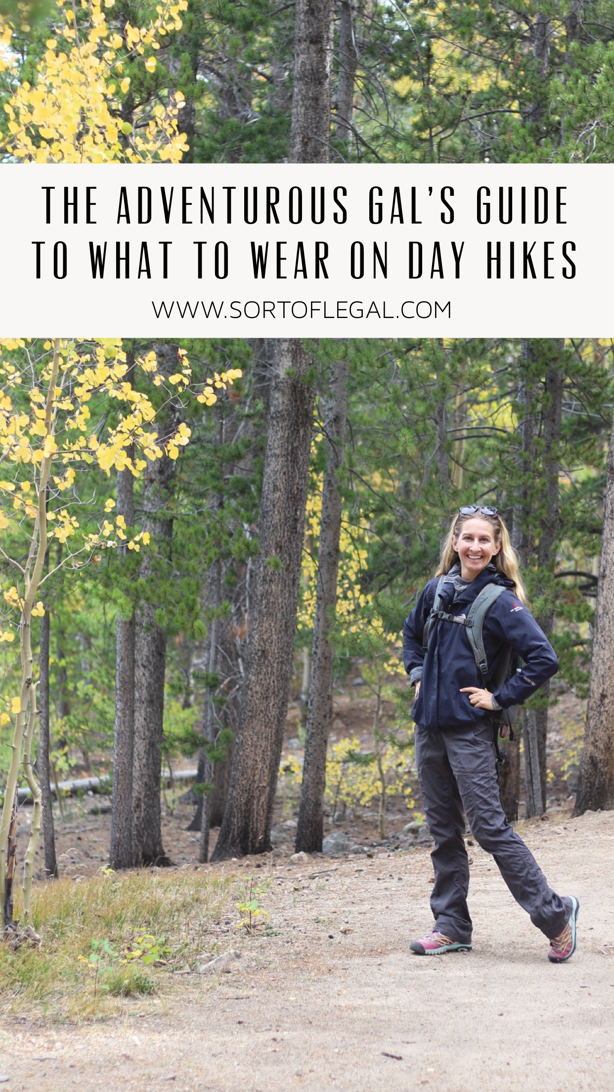 The adventurous girls guide to what to wear hiking