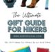 The Ulimate Gift Guide for Hikers