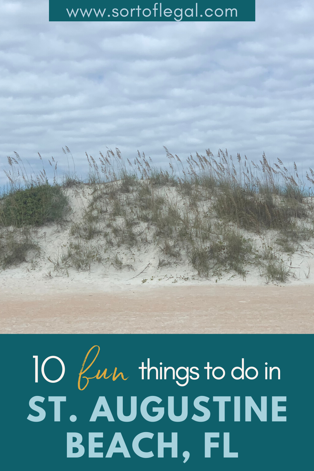 10 Things to do in St Augustine Beach Florida with Beach Dunes Image