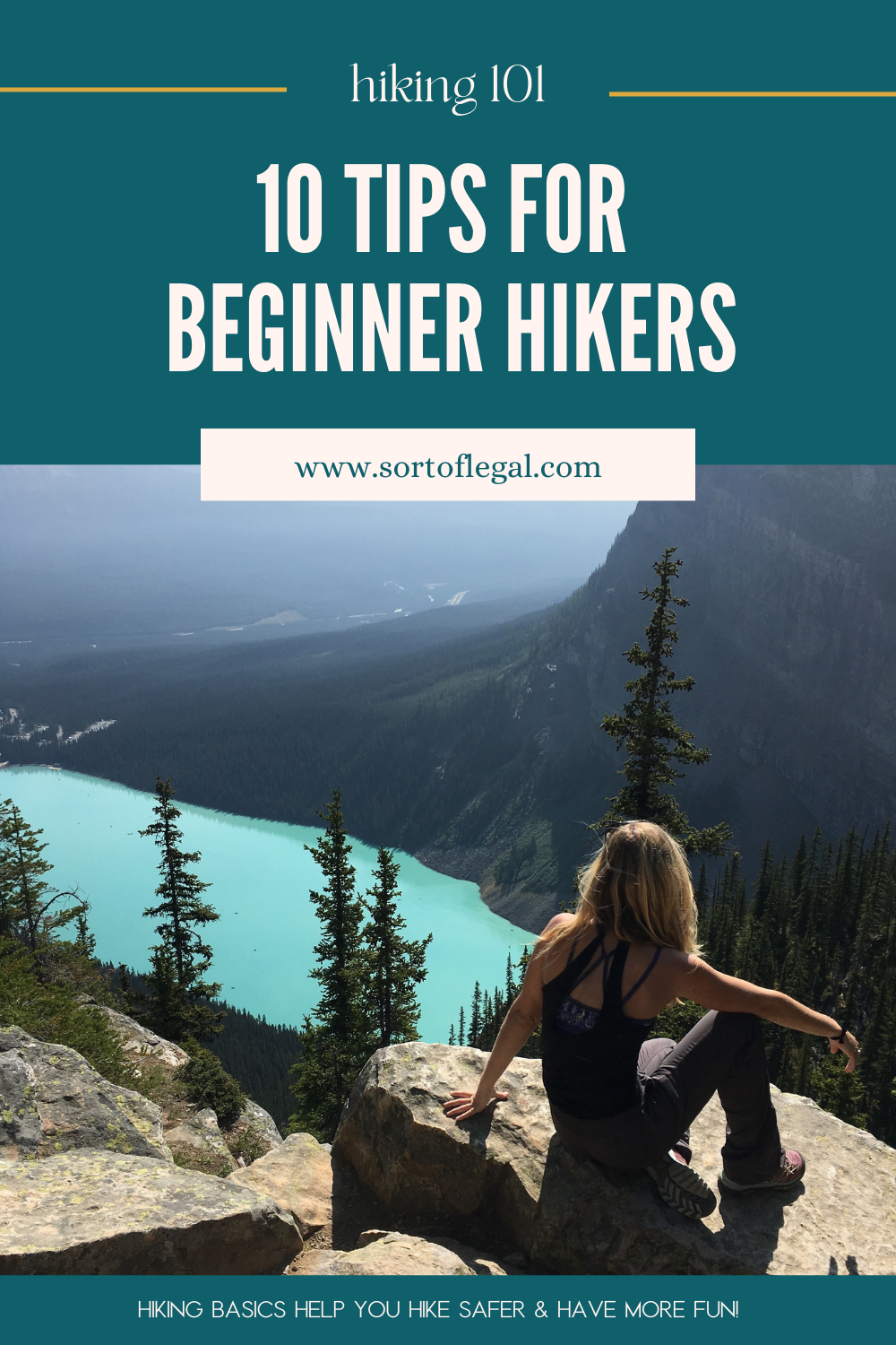 10 Tips for Beginner Hikers Title Image. Girl looking at lake.